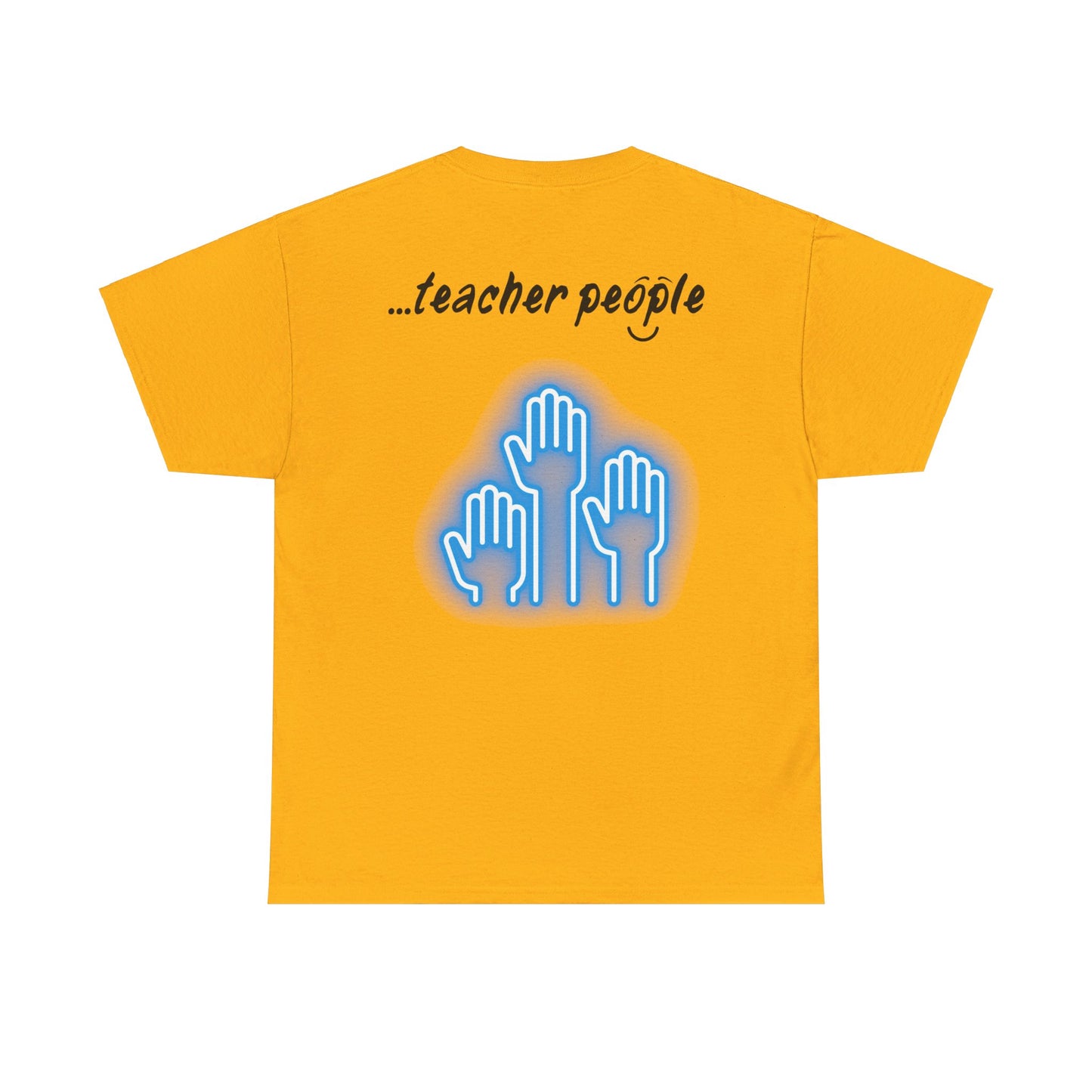 'i am...teacher.people' Unisex Heavy Cotton Tee