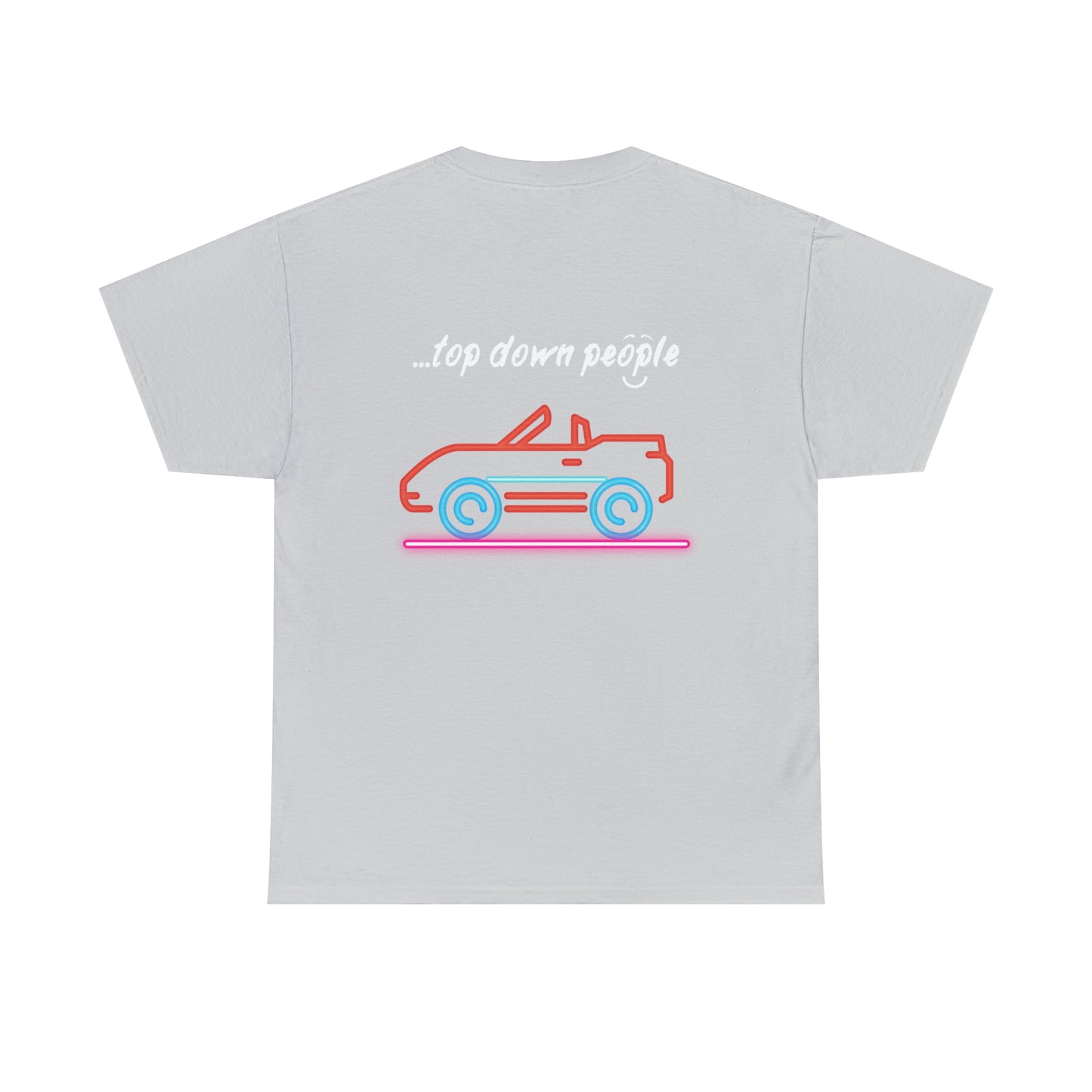 'I am...top down people' - Unisex Heavy Cotton Tee