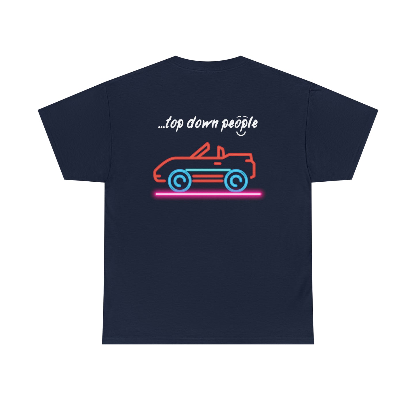'I am...top down people' - Unisex Heavy Cotton Tee