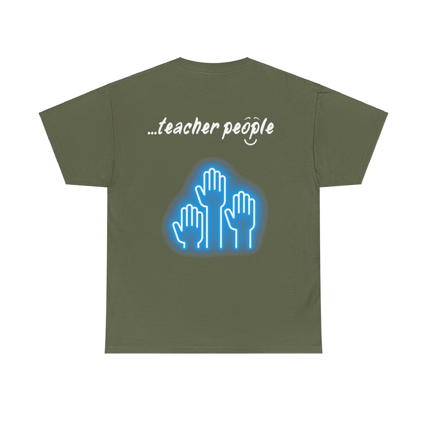 'i am...teacher.people' Unisex Heavy Cotton Tee