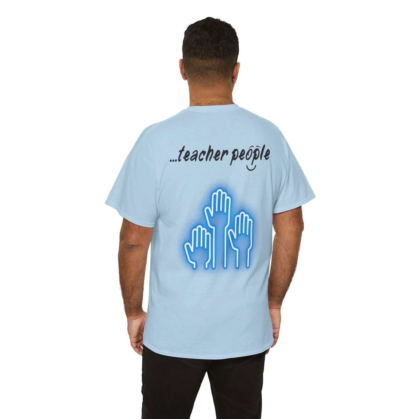 'i am...teacher.people' Unisex Heavy Cotton Tee