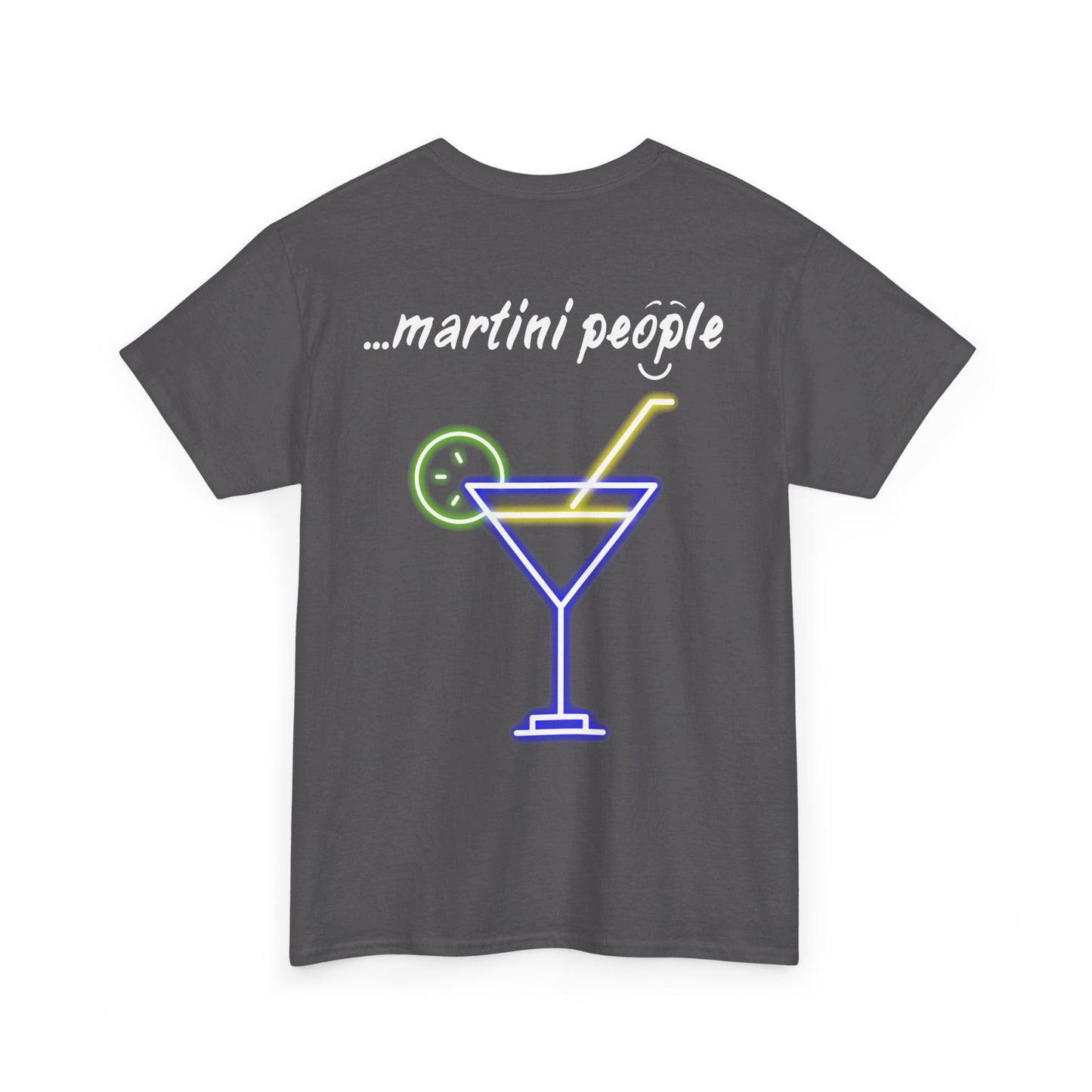 'i am...martini people' - Unisex Heavy Cotton Tee Martini