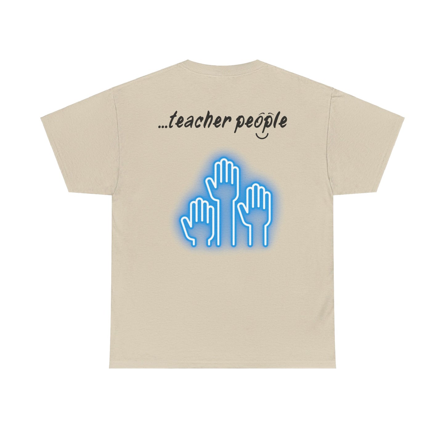 'i am...teacher.people' Unisex Heavy Cotton Tee