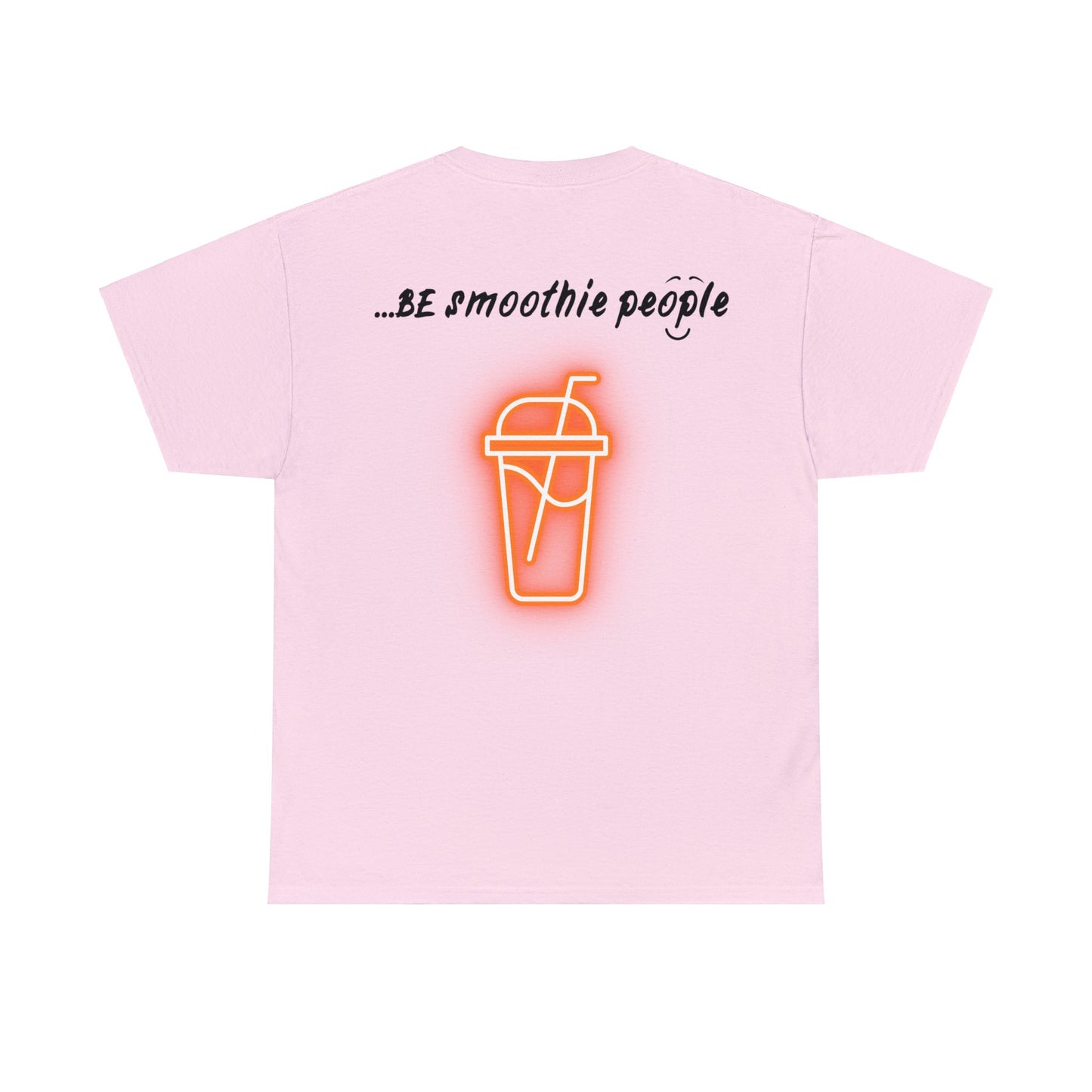 "I am...BE smoothie people"
