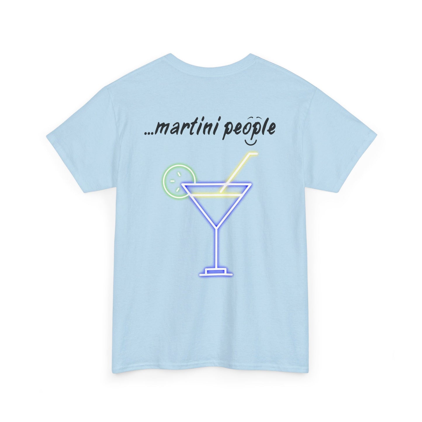 'i am...martini people' - Unisex Heavy Cotton Tee Martini