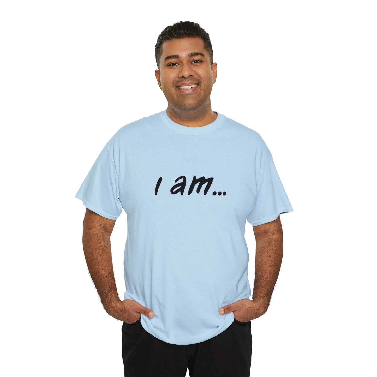 I am...actor people. Unisex Heavy Cotton Tee